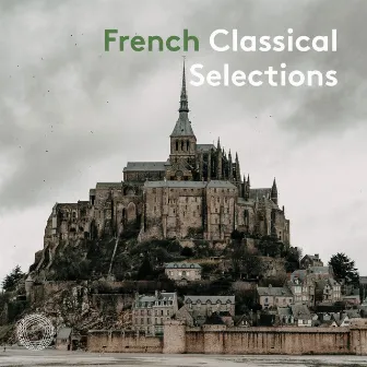 French Classical Selections by Ana de la Vega