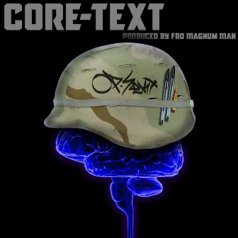 CORE-TEXT by Fro Magnum Man