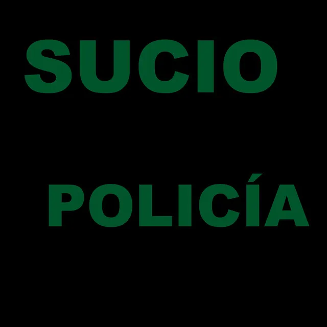 Sucio Policía