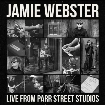 Live From Parr Street Studios by JAMIE WEBSTER