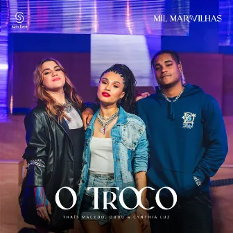 O Troco (Ao Vivo) by Thais Macedo