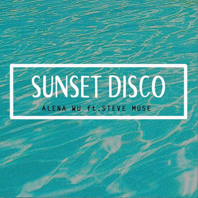 Sunset Disco - Version 1