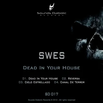 Dead In Your House by Swes