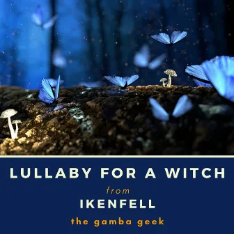 Lullaby for a Witch (from 