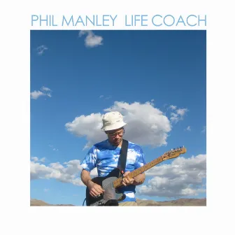 Phil Manley Life Coach by Life Coach