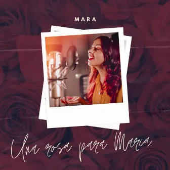 Una Rosa para María by MARA