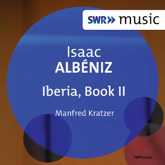 Albéniz: Iberia, Book 2 by Manfred Kratzer