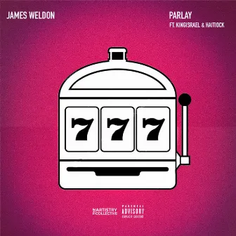 Parlay by James Weldon