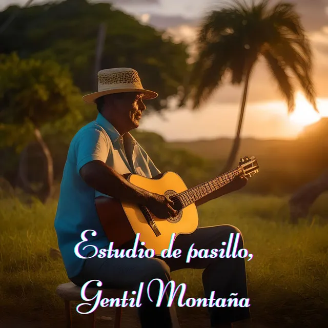 Estudio de Pasillo, Gentil Montaña (Cover)