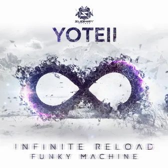 Infinite Reload / Funky Machine by Yoteii