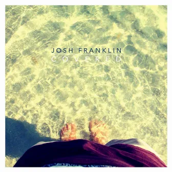 Covered by Josh Franklin