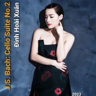 Bach: Cello Suite No. 2 in D Minor, BWV 1008 by Đinh Hoài Xuân