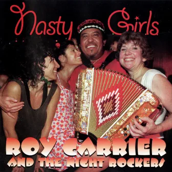 Nasty Girls by Roy Carrier