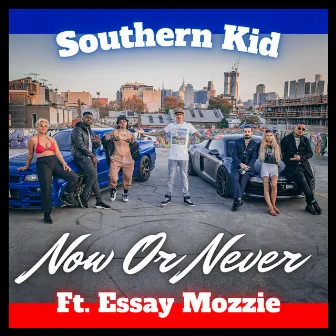 Now Or Never by Southern Kid