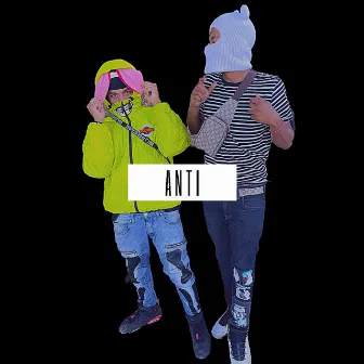 Anti by WokeUpTmrw