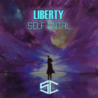 Liberty by SELF CNTRL