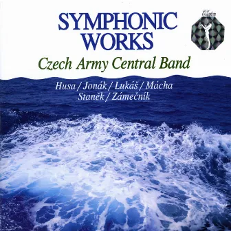 Symphonic Works by Czech Army Central Band