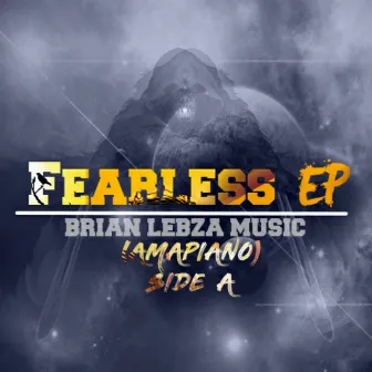 Fearless EP by Brian'lebza