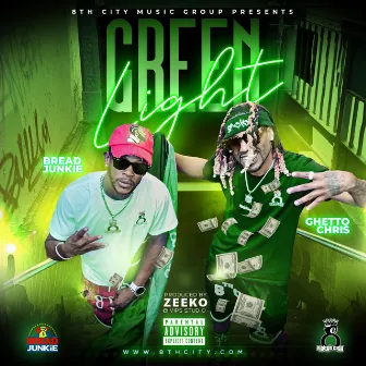 GREENLIGHT by Ghetto Chris