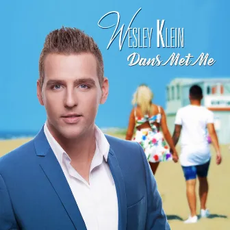 Dans Met Me by Wesley Klein