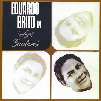 Eduardo Brito En Los Gavilanes by Eduardo Brito