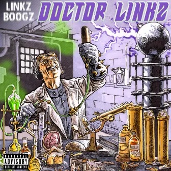 Doctor Linkz by Linkz Boogz