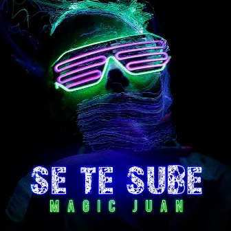 Se Te Sube (Zumba Mix) by Magic Juan