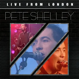 Live From London by Pete Shelley