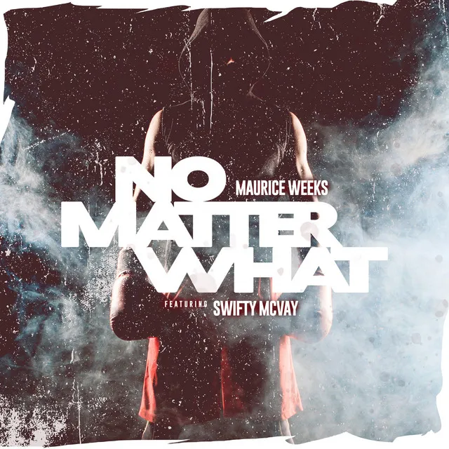 No Matter What