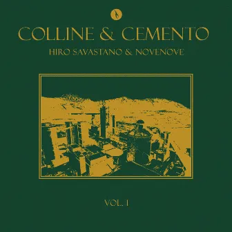 Colline e Cemento, Vol. 1 by novenove