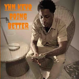 Doing Better by YHN Kevo