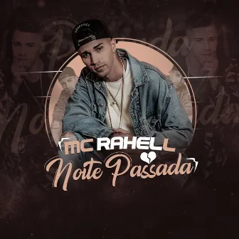 Noite Passada by MC Rahell