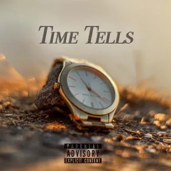 Time Tells by Chiller Gang