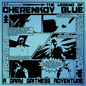 The Legend of Cherenkov Blue by Gary Gritness