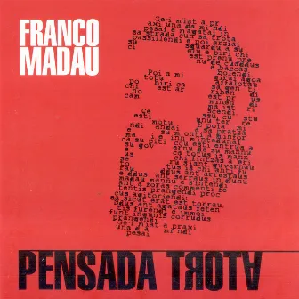 Pensada Trota by Franco Madau