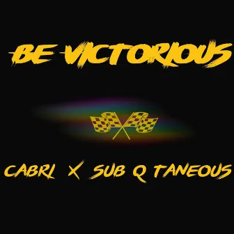 Be Victorious by Cabri