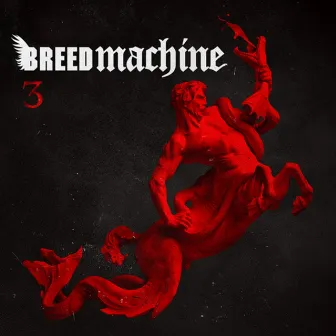 3 by Breed Machine