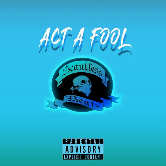 ACT A FOOL (Billy Goats Of Rap)