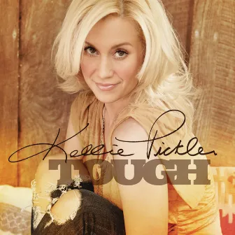 Tough by Kellie Pickler