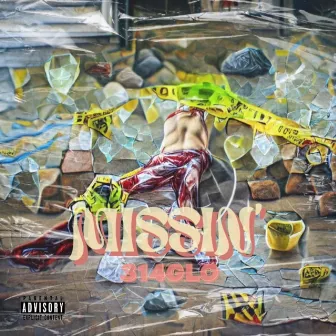 MISSIN by 314glo