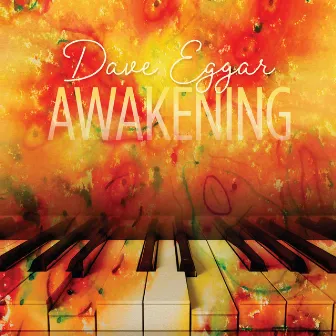 Awakening by Dave Eggar