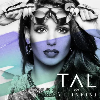 A l'infini (Summer Edition) by TAL