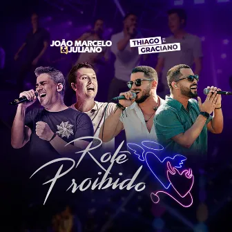 Rolê Proibido (Ao Vivo) by João Marcelo & Juliano