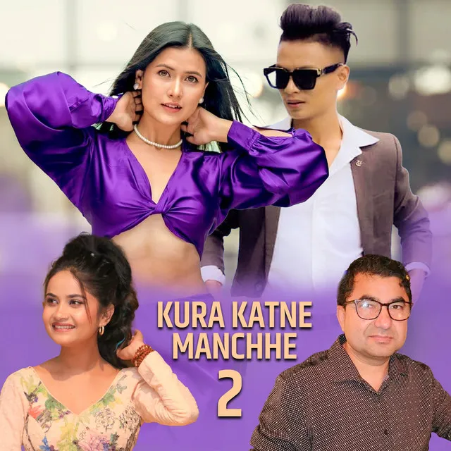 Kura Katne Manchhe 2