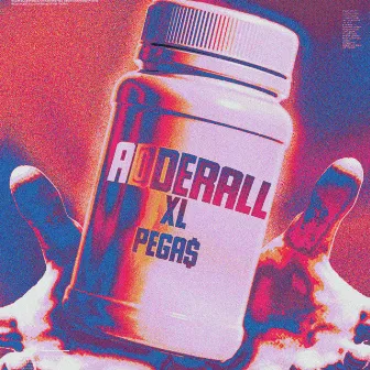 ADDERALL by Pega$