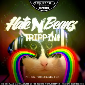 Trippin! by Hate N Beanz