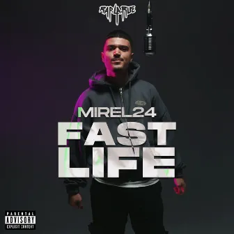 Fast Life by MIREL 24