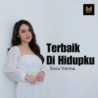 Terbaik di Hidupku by Sisca Verina