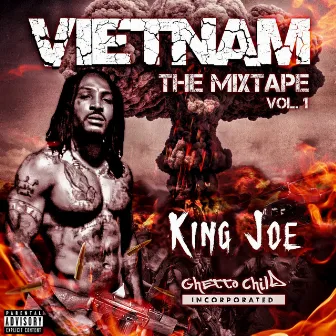 Vietnam the Mixtape, Vol. 1 by King Joe