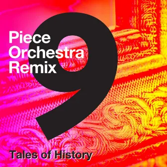 9-Piece Orchestra Remix - Tales of History by Laurent Dury